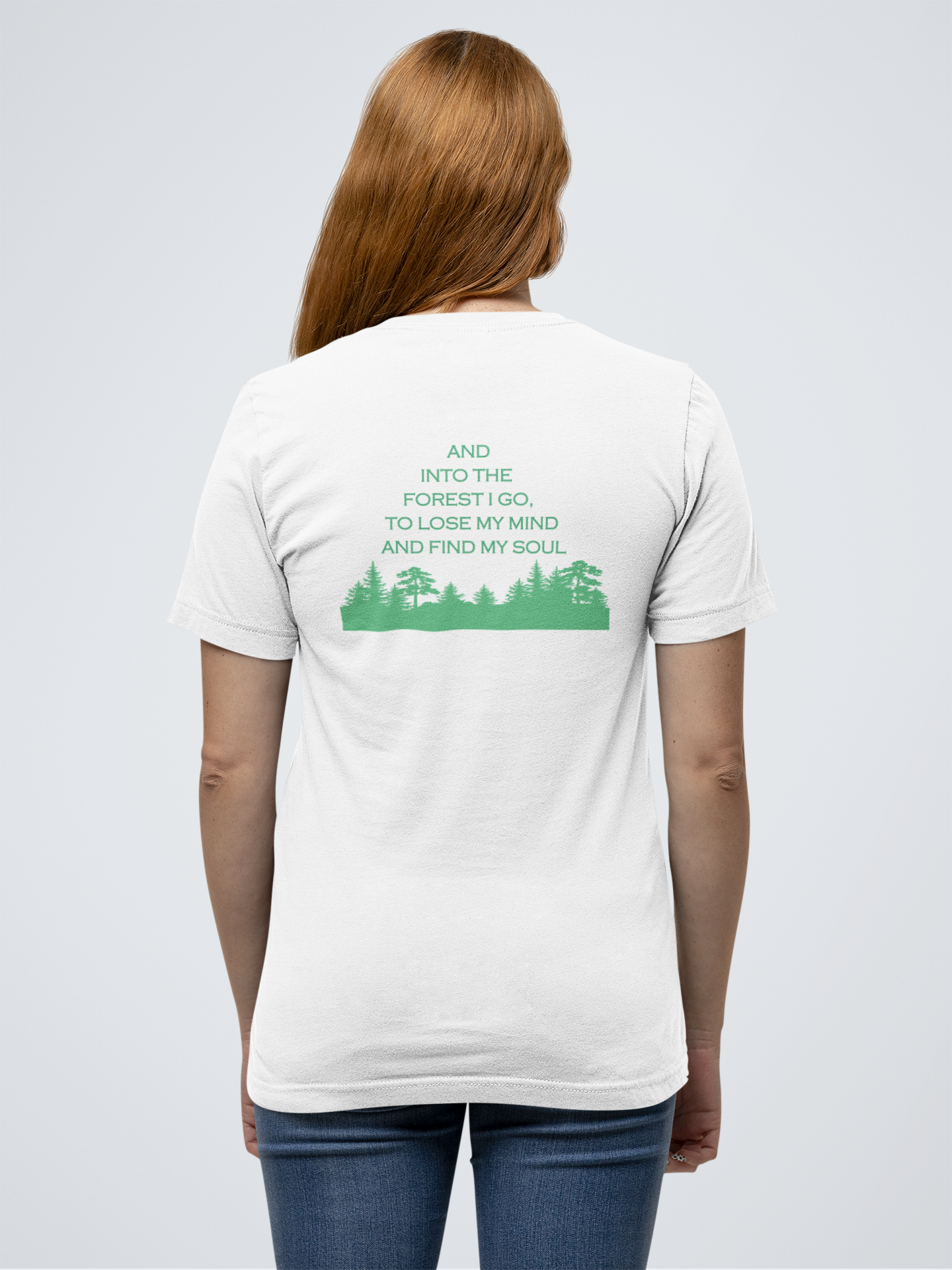 And Into The Forest I Go T-Shirt